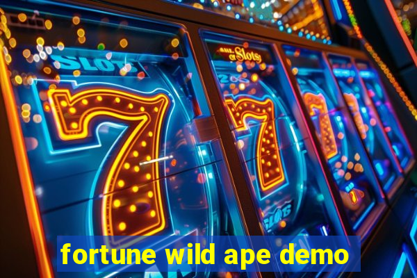 fortune wild ape demo